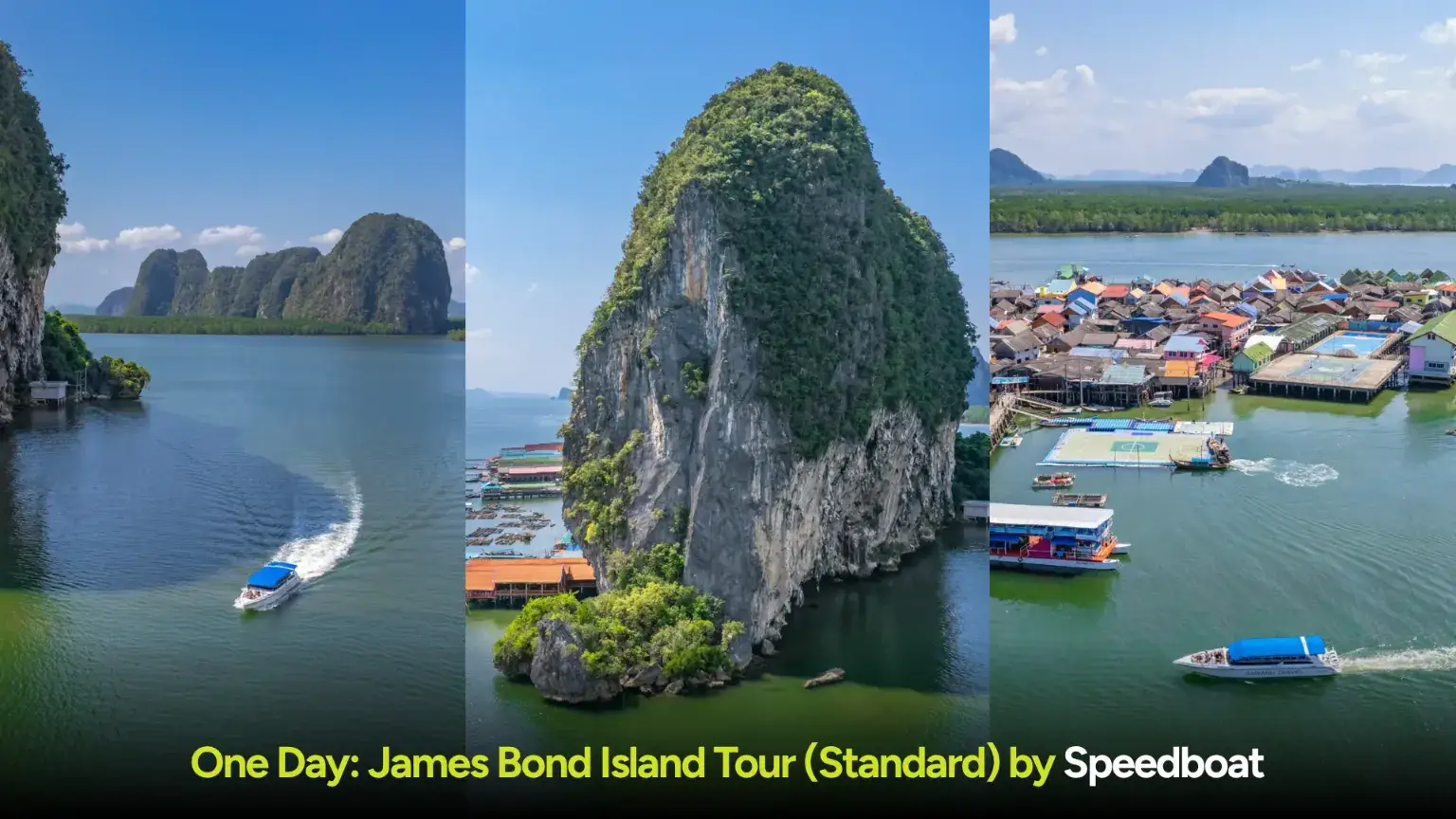 One Day  James Bond Island Tour Standard by Speedboat