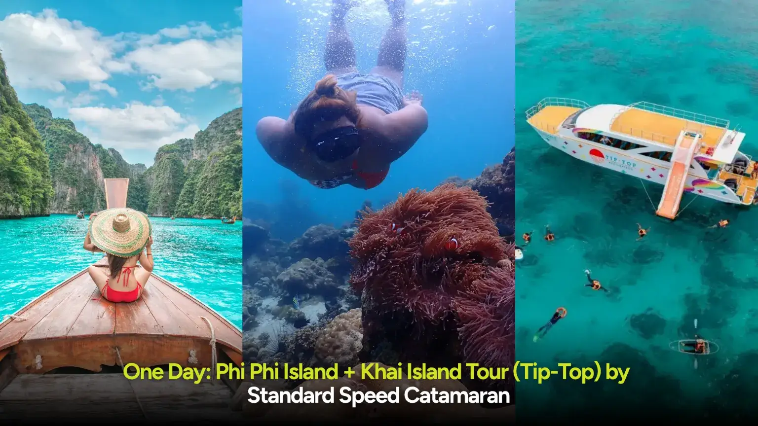 One Day  Phi Phi Island Khai Island Tour Tip Top by Standard Speed Catamaran